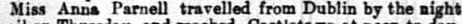 "Miss Anna Parnell travelled from Dublin by the migh"