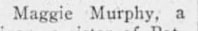"Maggie / Murphy, a"