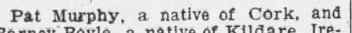 "Pat Murphy, a native of Cork, and"
