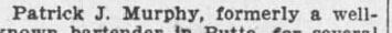 "Patrick J. Murphy, formerly a well-"