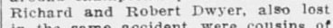 "Richard and Robert Dwyer, also los"