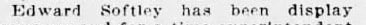 "Edward Softley has been display"