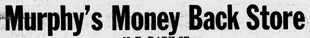 "Murphy's Money Back Store"