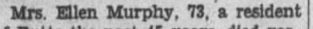 "Mrs. Ellen Murphy, 73, a resident"