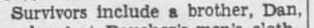 "Survivors Include a brother, Dan,"